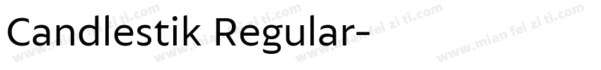 Candlestik Regular字体转换